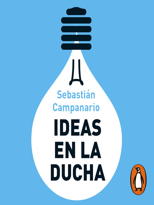 Title details for Ideas en la ducha by Sebastián Campanario - Available